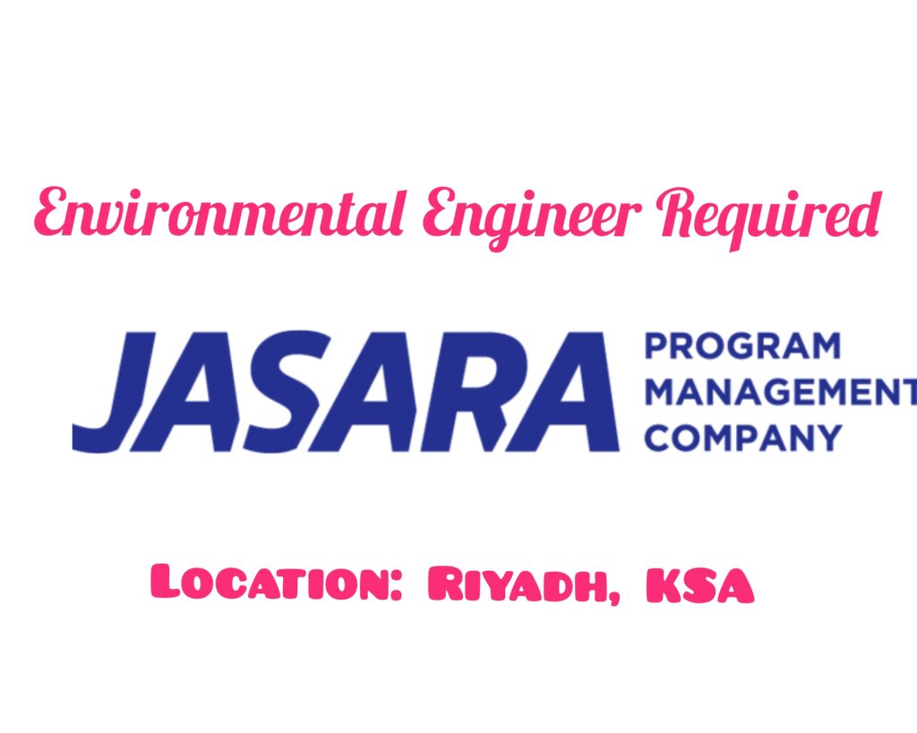 Environmental Engineer Required For Jasara Management Company